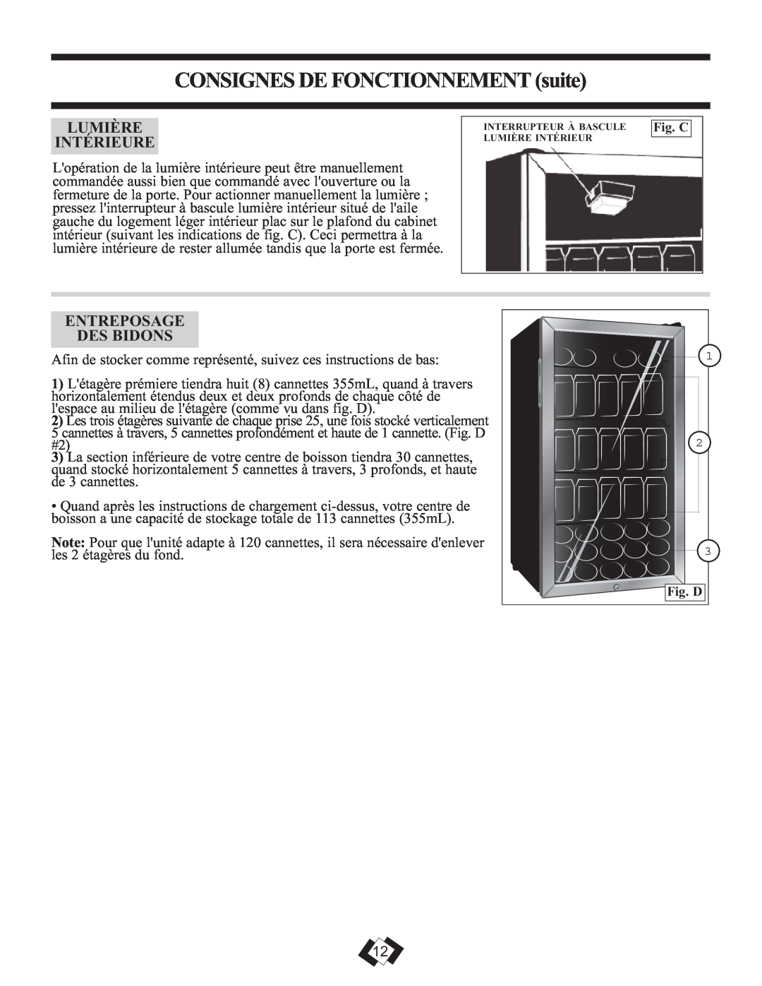 Danby DBC120BLS warranty CONSIGNES DE FONCTIONNEMENT suite, Lumière Intérieure, Entreposage Des Bidons 